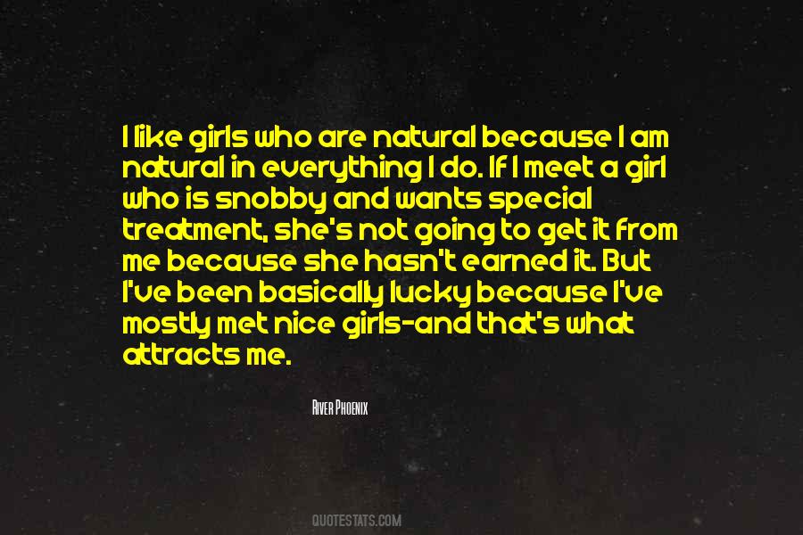 Because I Am A Girl Quotes #1292855