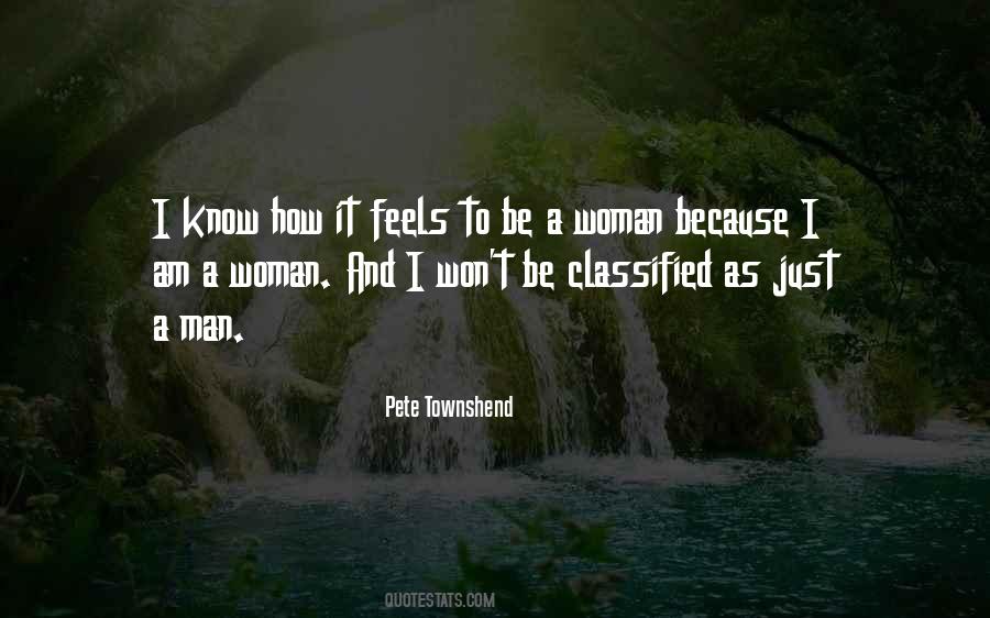 Because I Am A Woman Quotes #1547272