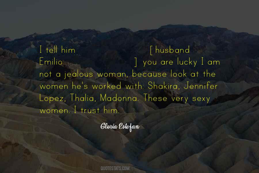 Because I Am A Woman Quotes #1620115