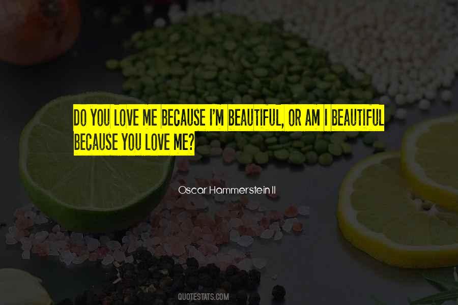 Because I Am Beautiful Quotes #572096