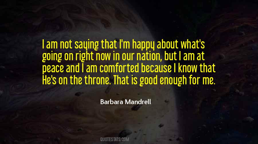 Because I Am Happy Quotes #1056448 Because I Am Happy Quotes #1056448