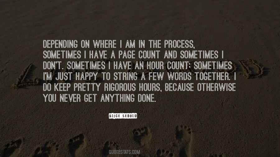 Because I Am Happy Quotes #1415509 Because I Am Happy Quotes #1415509
