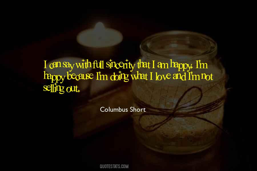 Because I Am Happy Quotes #1501404 Because I Am Happy Quotes #1501404