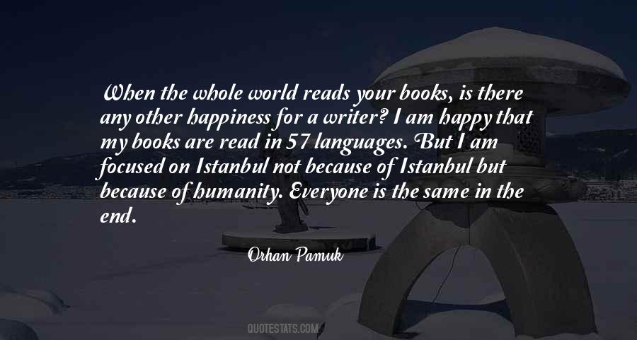 Because I Am Happy Quotes #159437 Because I Am Happy Quotes #159437
