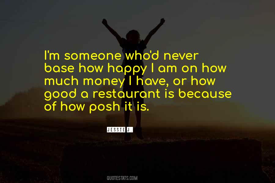 Because I Am Happy Quotes #1635498