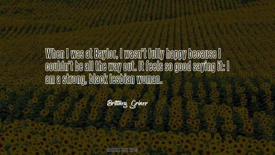 Because I Am Happy Quotes #310307 Because I Am Happy Quotes #310307