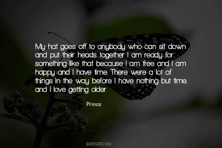 Because I Am Happy Quotes #484885 Because I Am Happy Quotes #484885