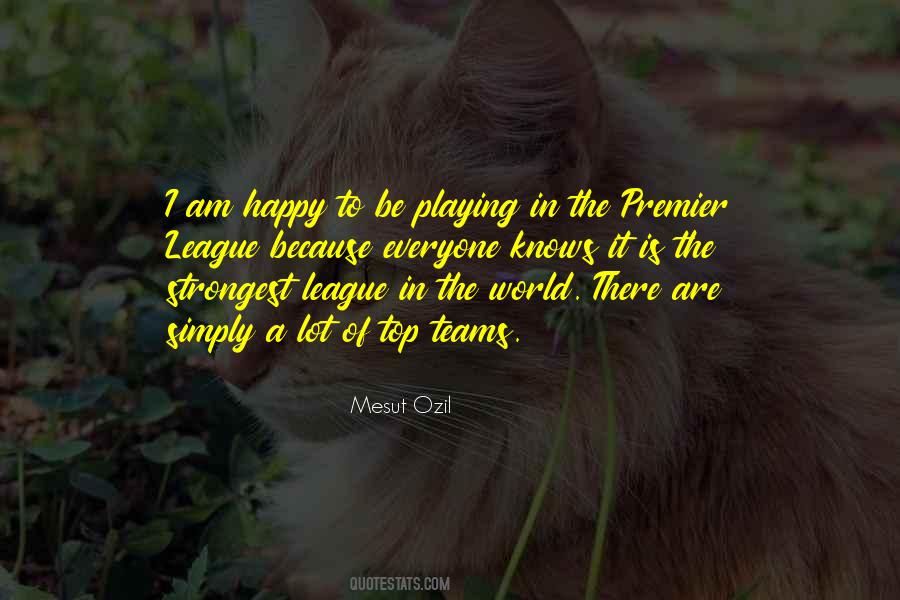 Because I Am Happy Quotes #59718 Because I Am Happy Quotes #59718