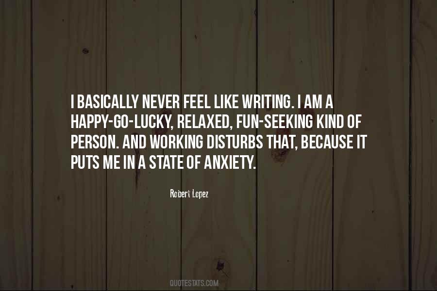 Because I Am Happy Quotes #803269 Because I Am Happy Quotes #803269