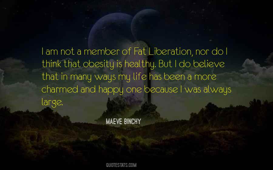 Because I Am Happy Quotes #94348 Because I Am Happy Quotes #94348
