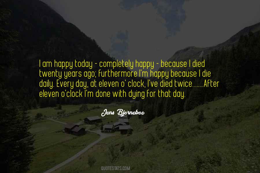 Because I Am Happy Quotes #979248 Because I Am Happy Quotes #979248
