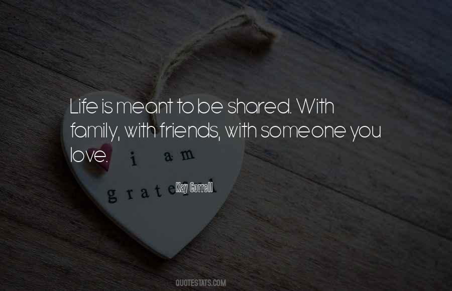 Quotes About Meant To Be With Someone #366512