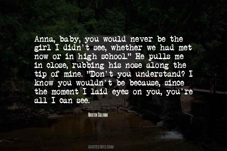 Because I Met You Quotes #1755313