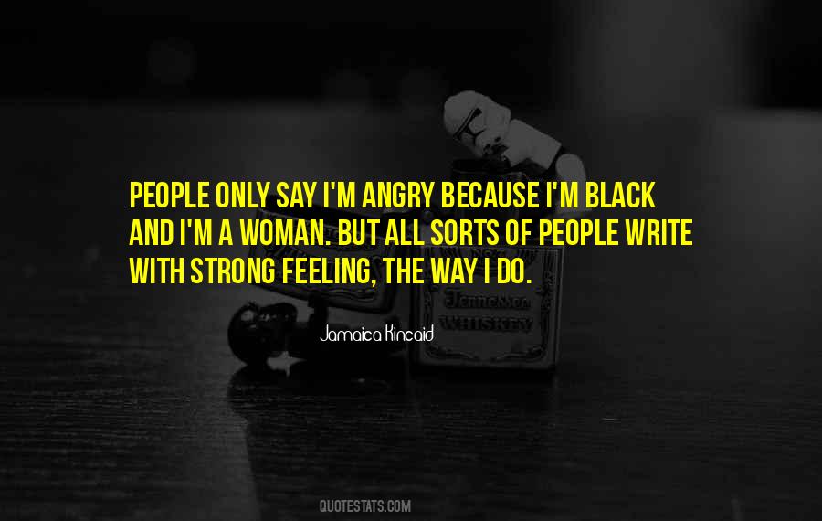 Because I'm Black Quotes #1634864