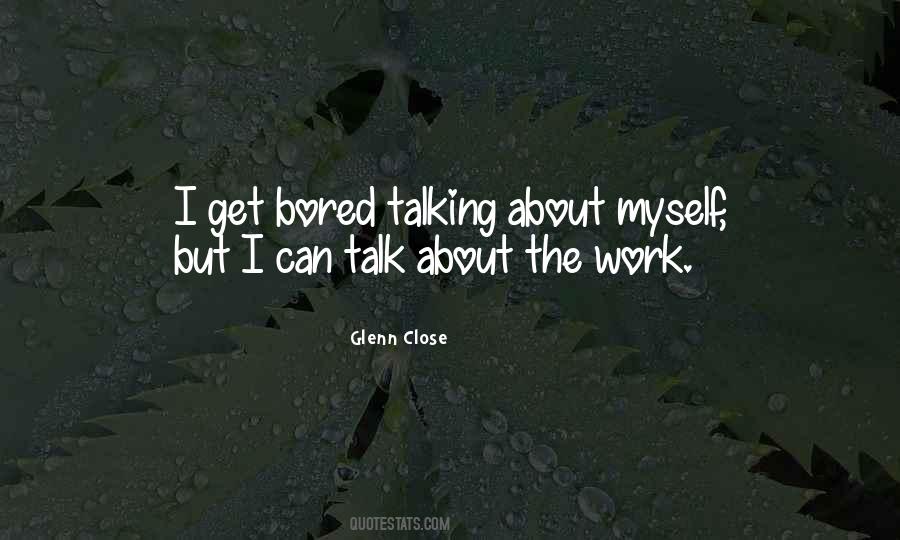 Because I'm Bored Quotes #88886
