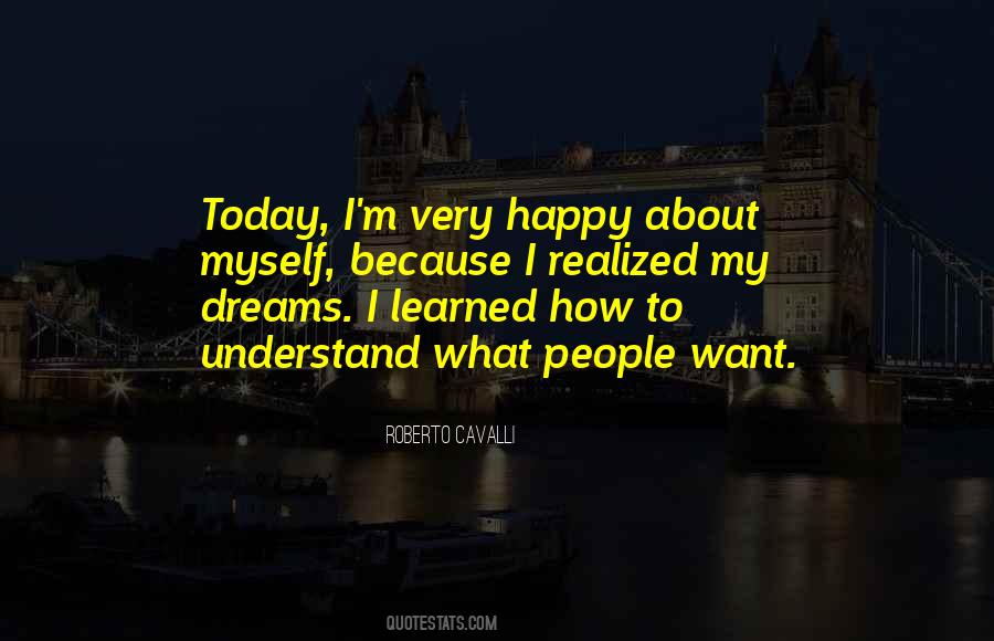 Because I'm Happy Quotes #15497