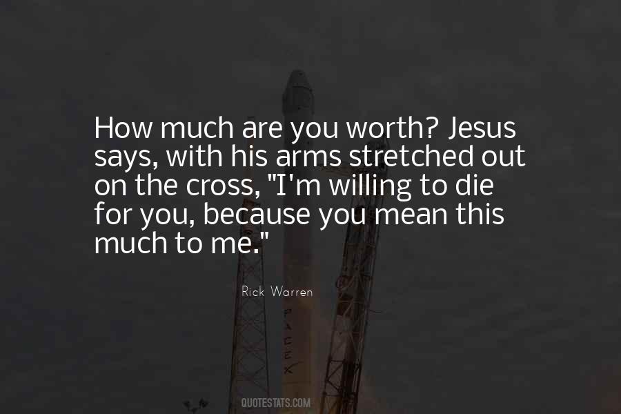 Because I'm Worth Quotes #1523736
