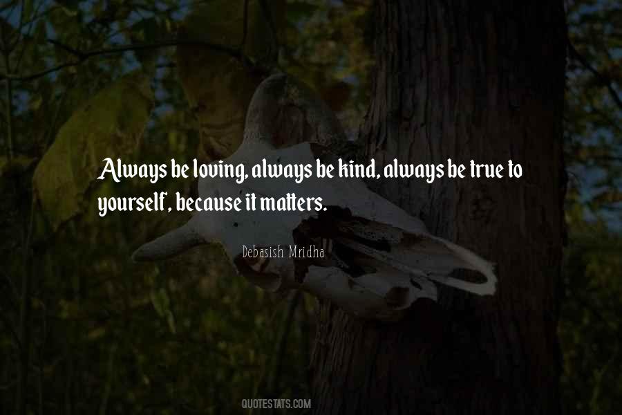Because It Matters Quotes #1197039