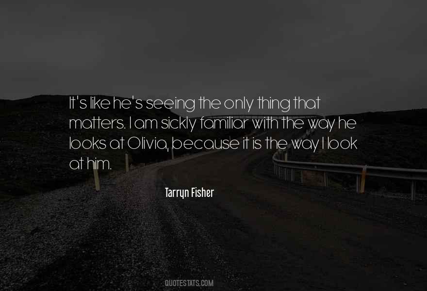 Because It Matters Quotes #272177