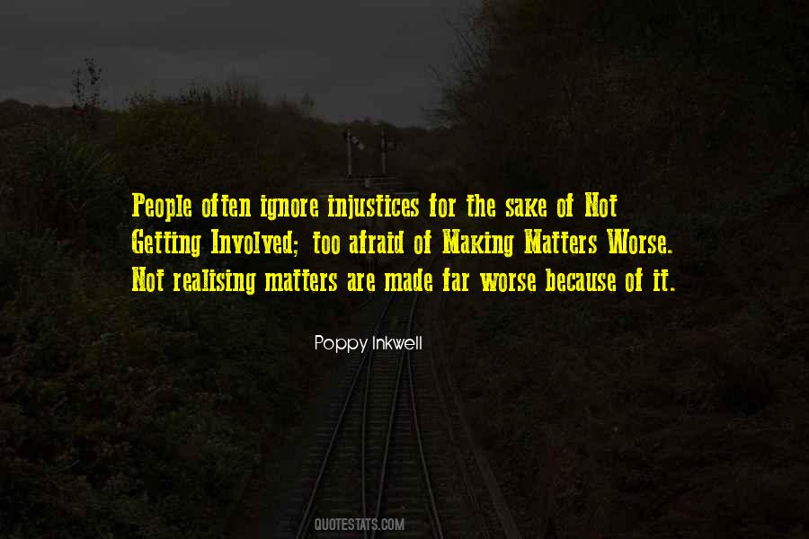 Because It Matters Quotes #327652