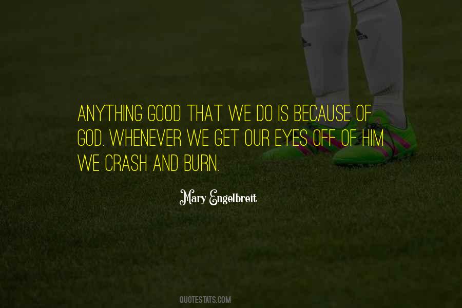 Because Of God Quotes #931223