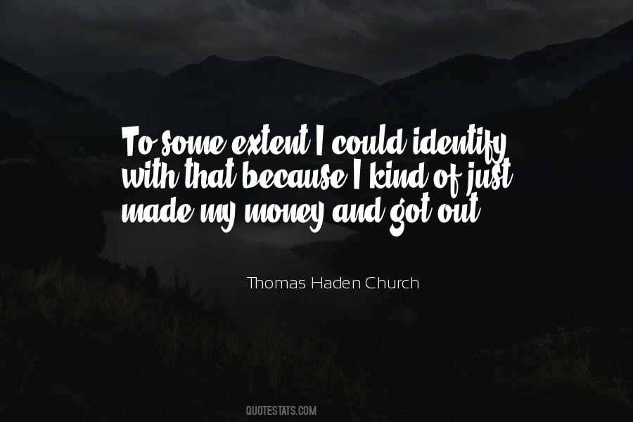 Because Of Money Quotes #133232