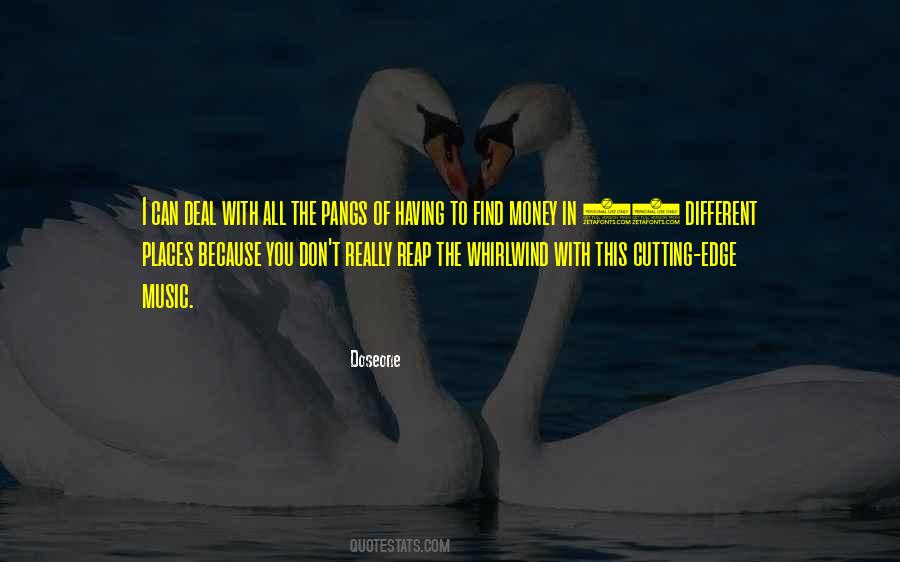 Because Of Money Quotes #138201