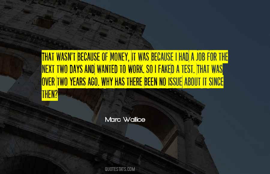 Because Of Money Quotes #1404739