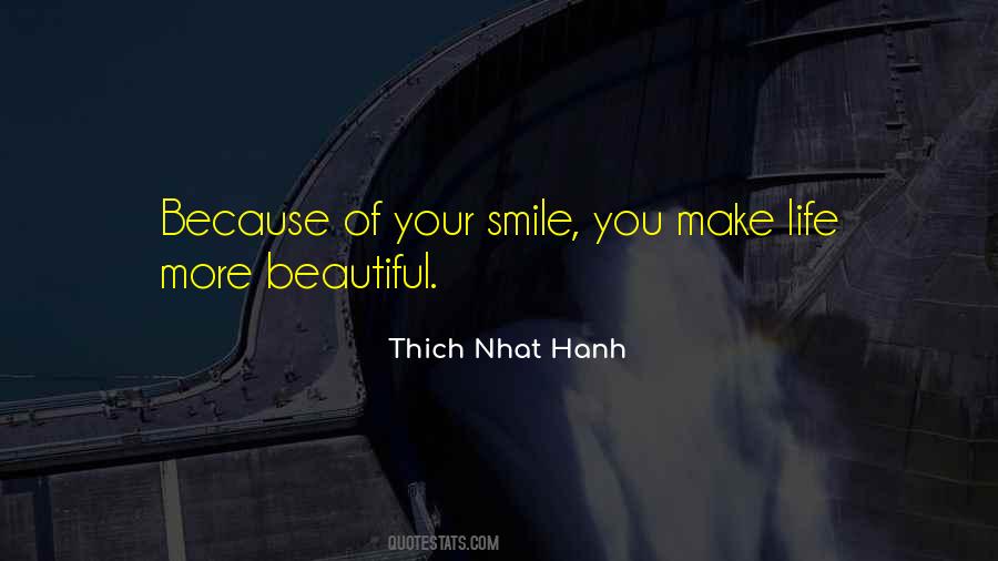 Because Of Your Smile Quotes #1352689