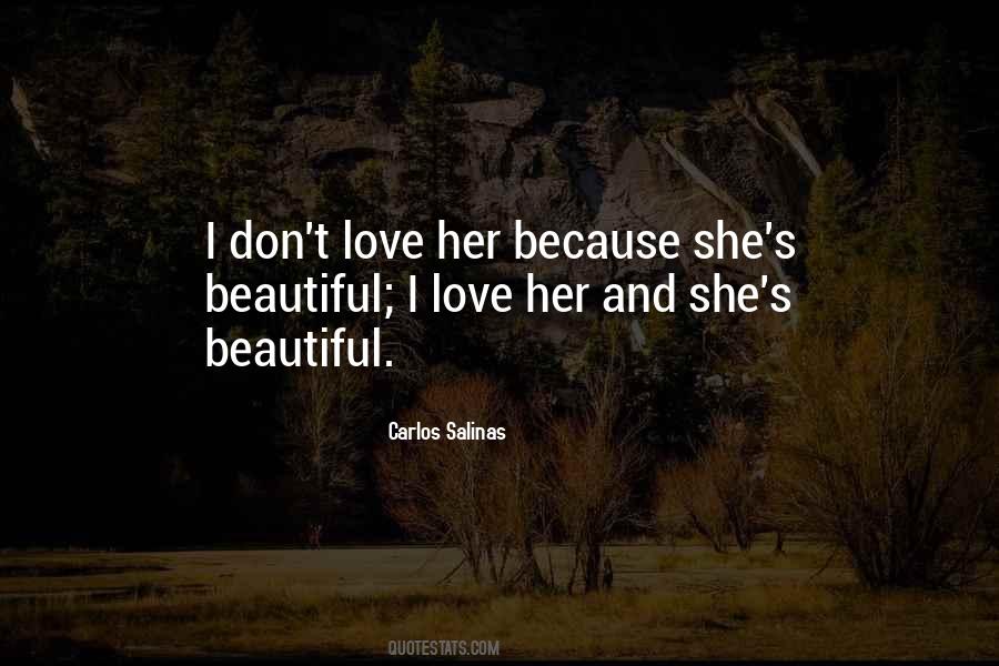 Because She's Beautiful Quotes #1808054