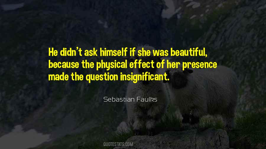 Because She's Beautiful Quotes #209135