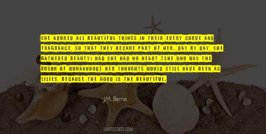 Because She's Beautiful Quotes #482373