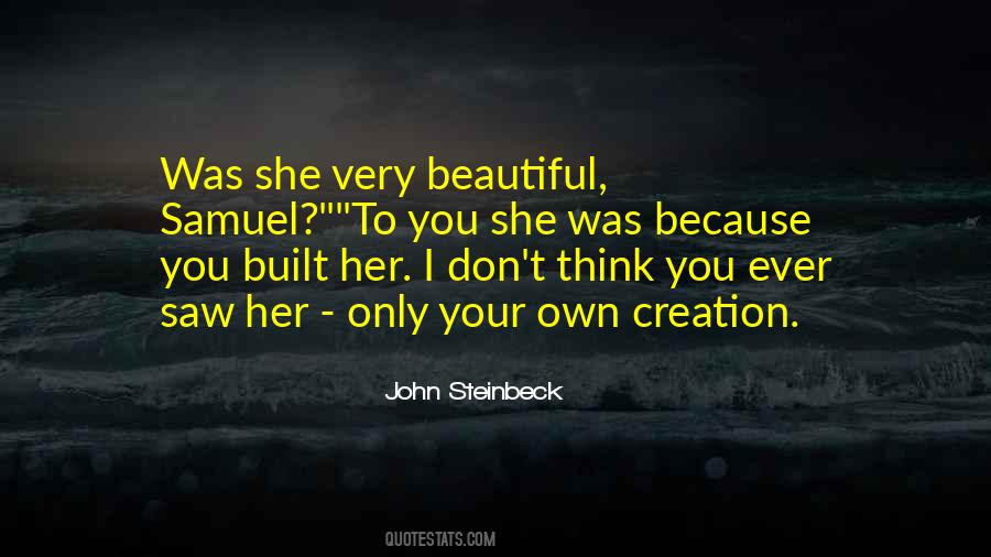 Because She's Beautiful Quotes #913955