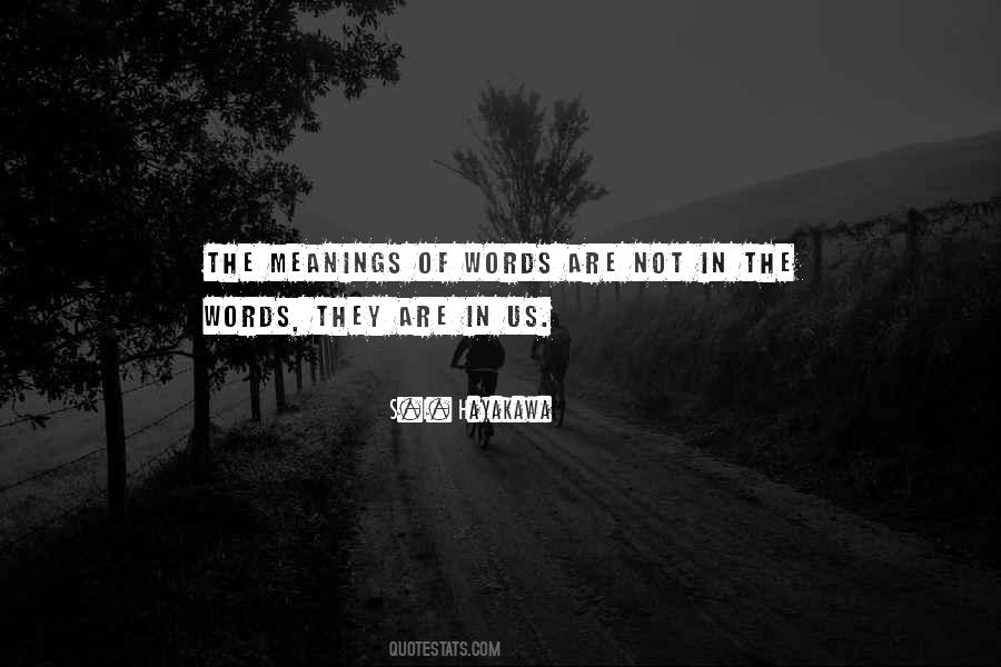 Quotes About Meanings Of Words #673857