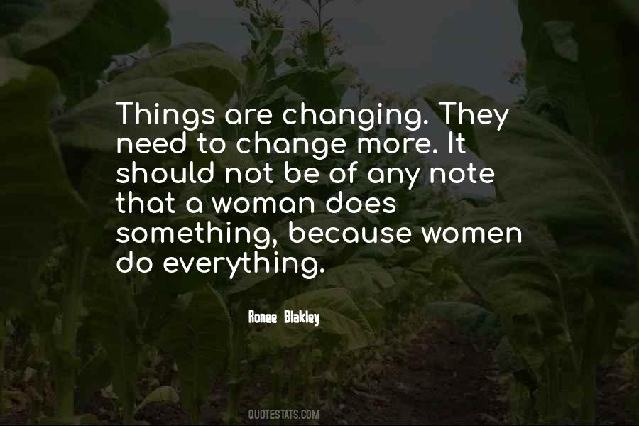Because Things Change Quotes #531951