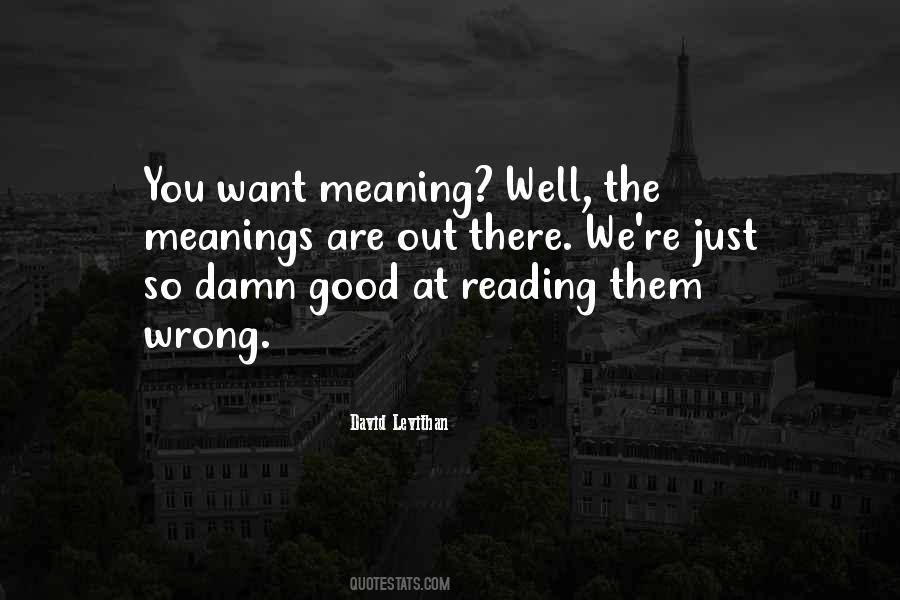 Quotes About Meanings #1403774