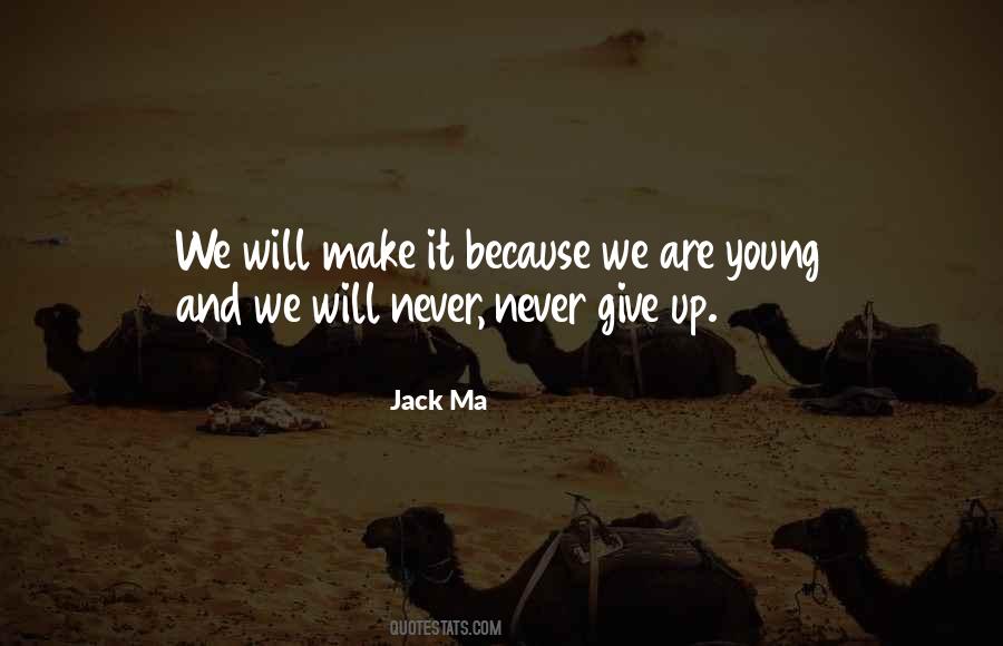 Because We Are Young Quotes #1141975