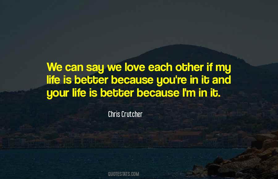 Because We Love Each Other Quotes #366609