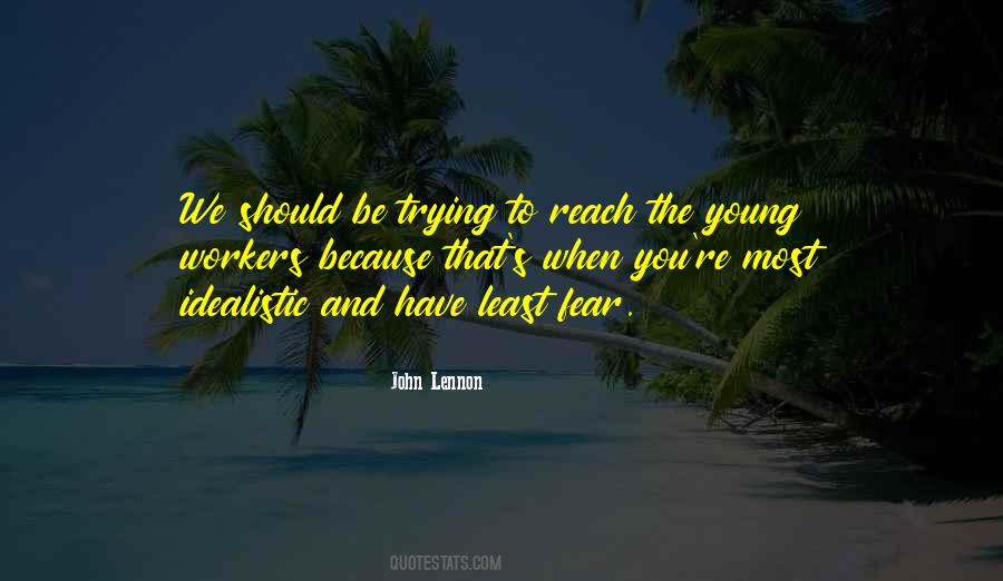 Because We're Young Quotes #1386466