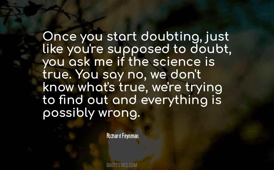 Doubting Everything Quotes #797287