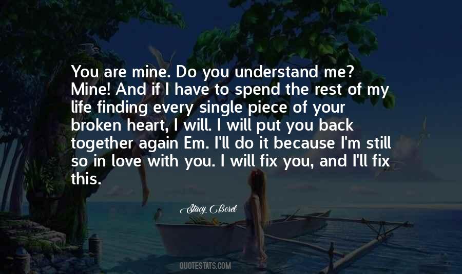 Because You Are Mine Quotes #1487921