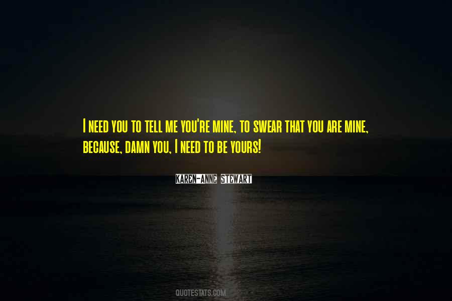 Because You Are Mine Quotes #908784