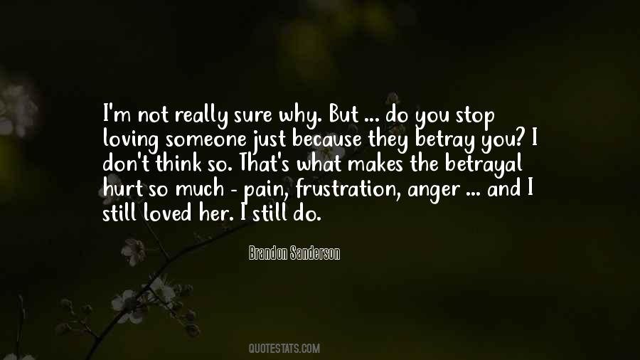 Because You Love Her Quotes #189321