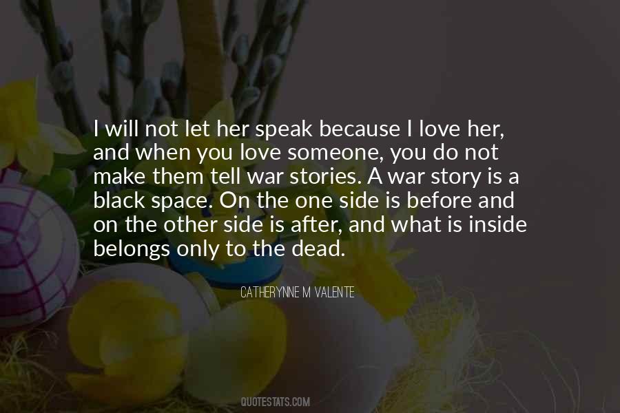 Because You Love Her Quotes #535315