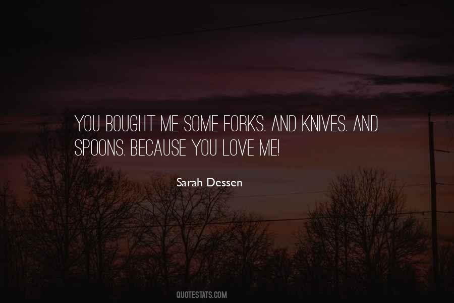 Because You Love Me Quotes #1303883