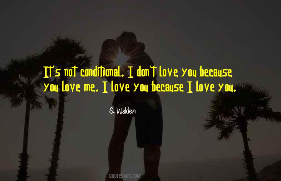 Because You Love Me Quotes #1622684