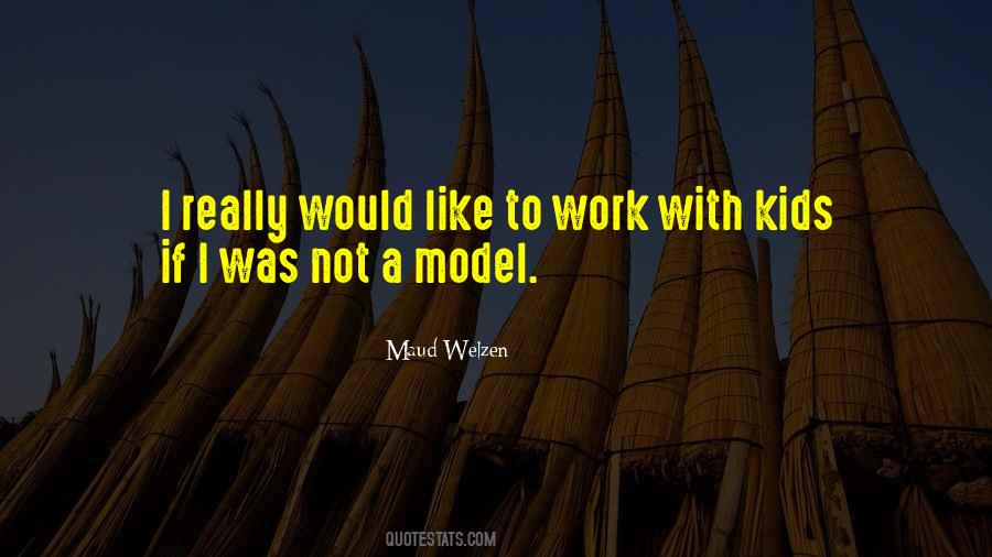 Welzen Quotes #29996