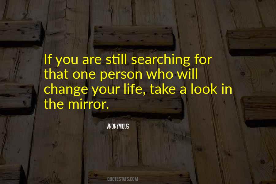 Take A Look In The Mirror Quotes #1421499
