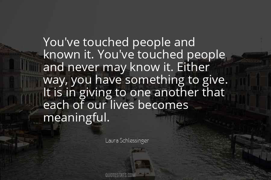 Quotes About Meaningful People #1079370