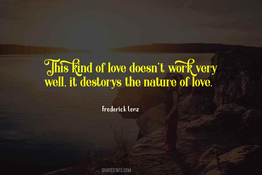 Nature Of Love Quotes #1484756